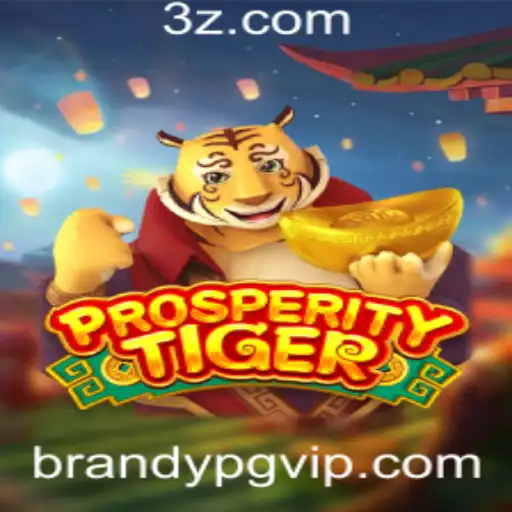 Descubra ProsperityTiger: Um Novo Mundo de Aventuras Inovadoras